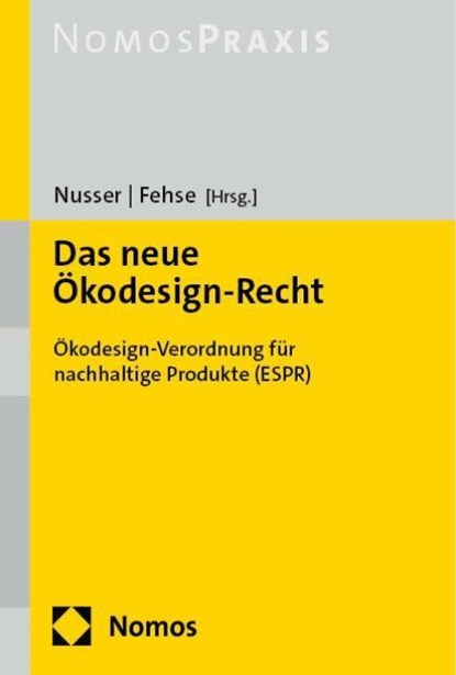 Das neue Ökodesign-Recht, Jens Nusser ; Marthe-Louise Fehse - Paperback - 9783756005673