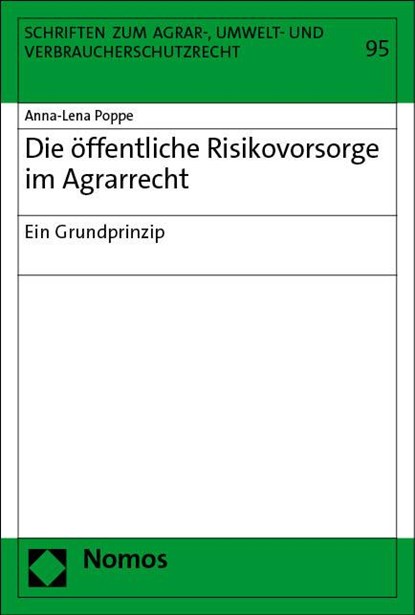 Die öffentliche Risikovorsorge im Agrarrecht, Anna-Lena Poppe - Paperback - 9783756005925
