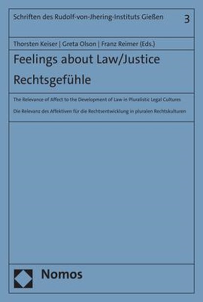 Feelings about Law/Justice. Rechtsgefühle, Thorsten Keiser ;  Greta Olson ;  Franz Reimer - Paperback - 9783756006298