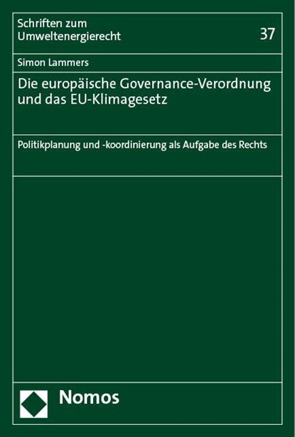Die europäische Governance-Verordnung und das EU-Klimagesetz, Simon Lammers - Paperback - 9783756007035
