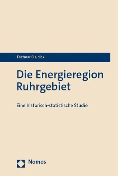 Die Energieregion Ruhrgebiet, Dietmar Bleidick - Gebonden - 9783756007318