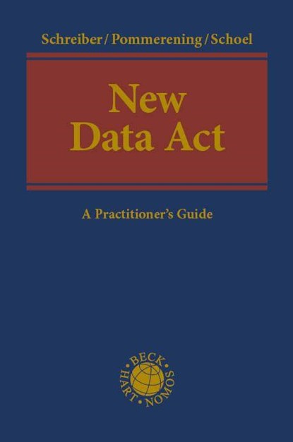 New Data Act, Kristina Schreiber ; Patrick Pommerening ; Philipp Schoel - Gebonden - 9783756009916