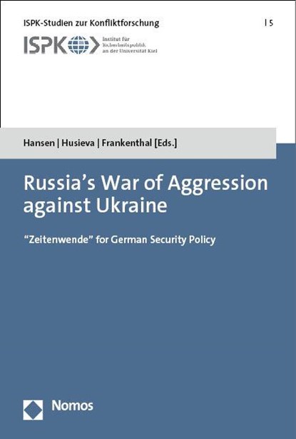Russia's War of Aggression against Ukraine, Stefan Hansen ; Olha Husieva ; Kira Frankenthal - Paperback - 9783756011599