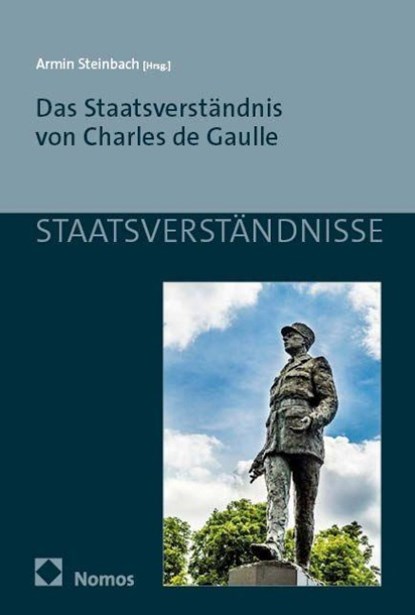 Das Staatsverständnis von Charles de Gaulle, Armin Steinbach - Paperback - 9783756011759