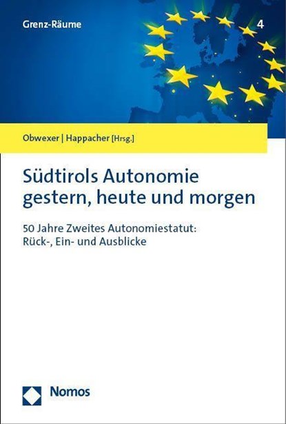 Südtirols Autonomie gestern, heute und morgen, Walter Obwexer ;  Esther Happacher - Paperback - 9783756012251