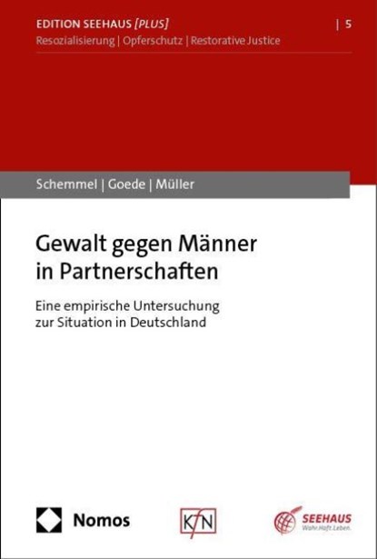 Gewalt gegen Männer in Partnerschaften, Jonas Schemmel ; Laura-Romina Goede ; Philipp Müller - Paperback - 9783756013739