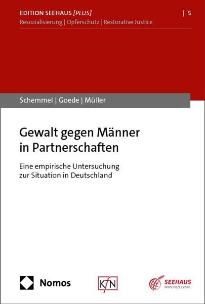 Gewalt gegen Männer in Partnerschaften, Jonas Schemmel ; Laura-Romina Goede ; Philipp Müller - Paperback - 9783756013739