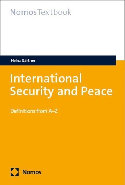 International Security and Peace, Heinz Gärtner - Paperback - 9783756013906