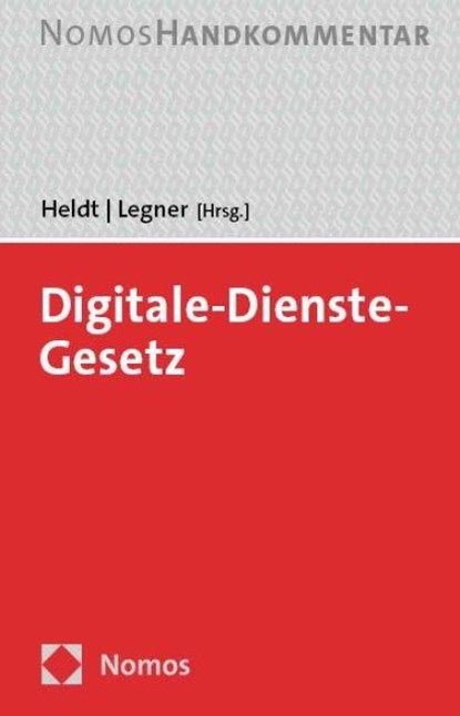 Digitale-Dienste-Gesetz: DDG, Amélie Heldt ; Sarah Legner - Gebonden - 9783756015337