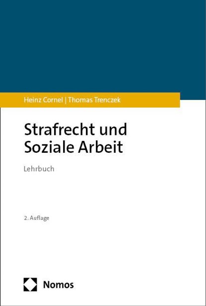 Strafrecht und Soziale Arbeit, Heinz Cornel ; Thomas Trenczek - Paperback - 9783756015443