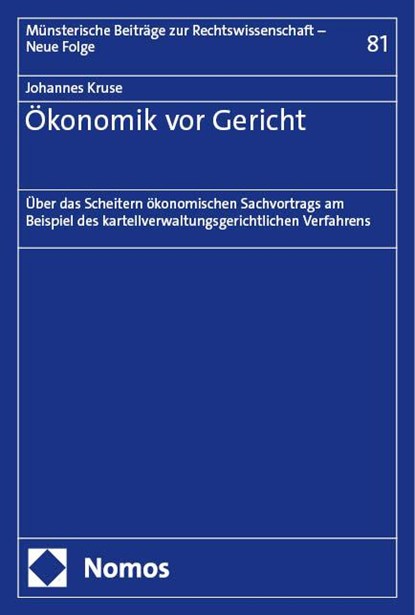 Ökonomik vor Gericht, Johannes Kruse - Paperback - 9783756015467