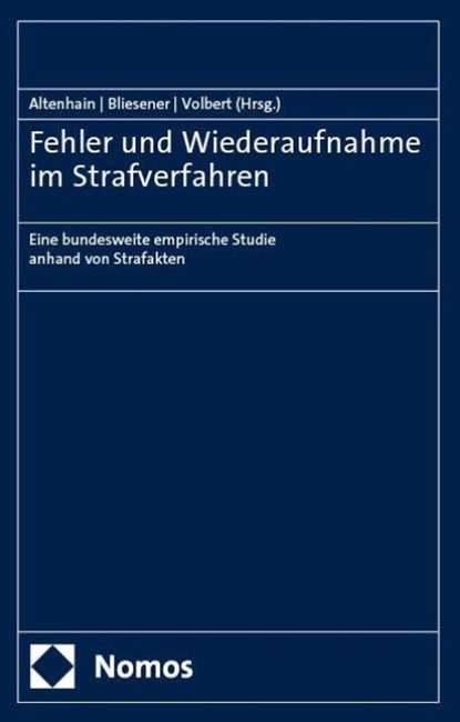 Fehler und Wiederaufnahme im Strafverfahren, Karsten Altenhain ; Thomas Bliesener ; Renate Volbert - Gebonden - 9783756015818