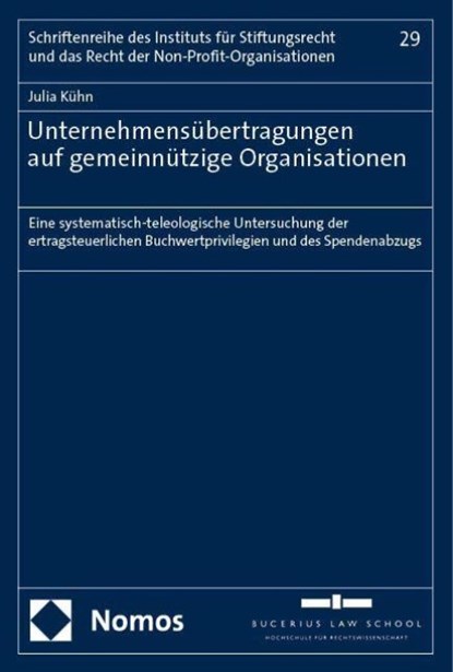 Unternehmensübertragungen auf gemeinnützige Organisationen, Julia Kühn - Paperback - 9783756016730