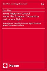 Proxy Migration Control under the European Convention on Human Rights - Anna Börger - 9783756018123