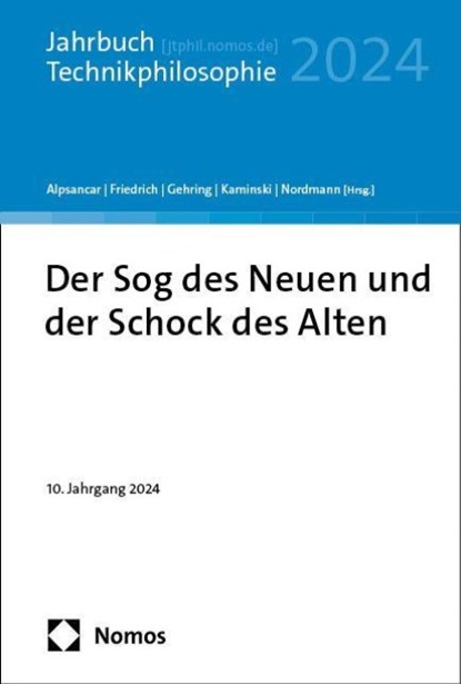 Der Sog des Neuen und der Schock des Alten, Suzana Alpsancar ; Alexander Friedrich ; Petra Gehring - Paperback - 9783756018307