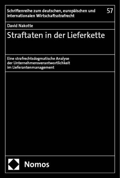 Straftaten in der Lieferkette, David Nakotte - Gebonden - 9783756022151