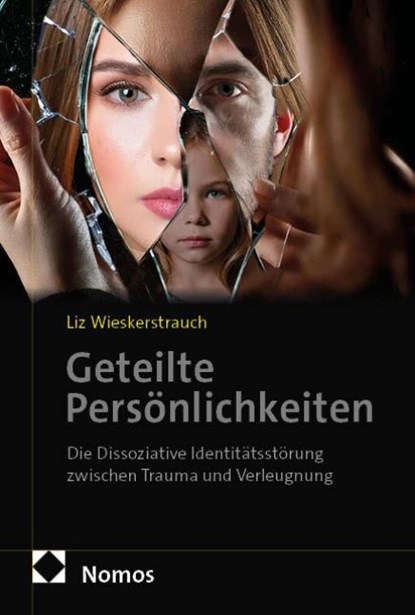 Geteilte Persönlichkeiten, Liz Wieskerstrauch - Gebonden - 9783756023936