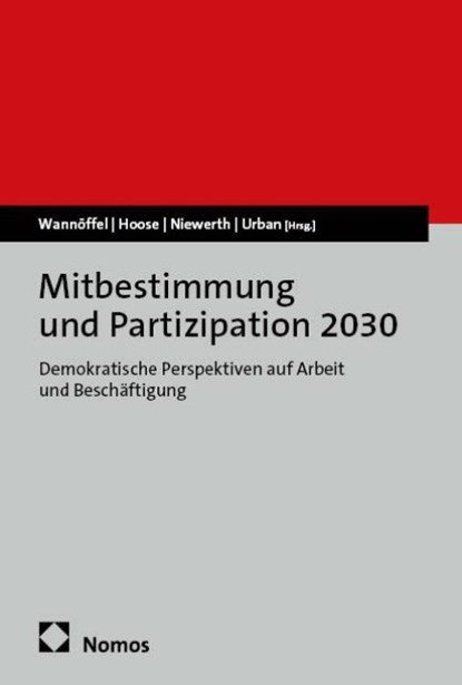 Mitbestimmung und Partizipation 2030, Manfred Wannöffel ; Claudia Niewerth ; Fabian Hoose - Paperback - 9783756030286