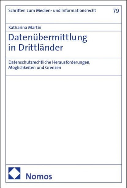 Datenübermittlung in Drittländer, Katharina Martin - Paperback - 9783756031047