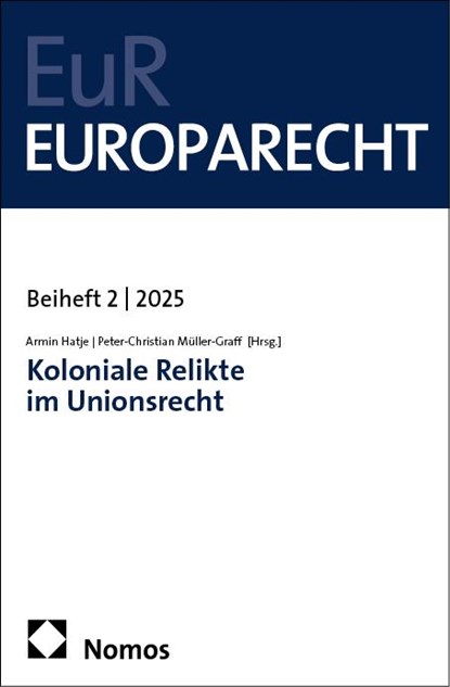 Koloniale Relikte im Unionsrecht, Armin Hatje ; Peter-Christian Müller-Graff - Paperback - 9783756033119