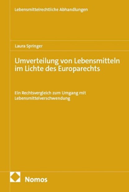 Umverteilung von Lebensmitteln im Lichte des Europarechts, Laura Springer - Paperback - 9783756033157