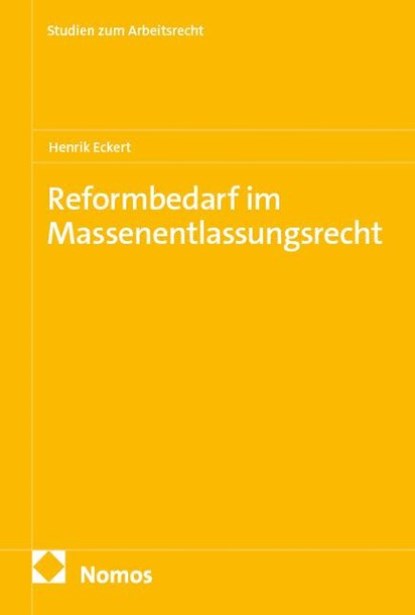Reformbedarf im Massenentlassungsrecht, Henrik Eckert - Paperback - 9783756033416