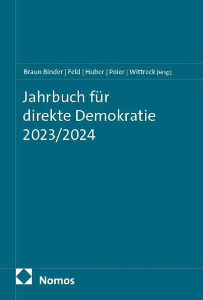 Jahrbuch für direkte Demokratie 2023/2024, Nadja Braun Binder ; Lars P. Feld ; Peter M. Huber - Paperback - 9783756033959