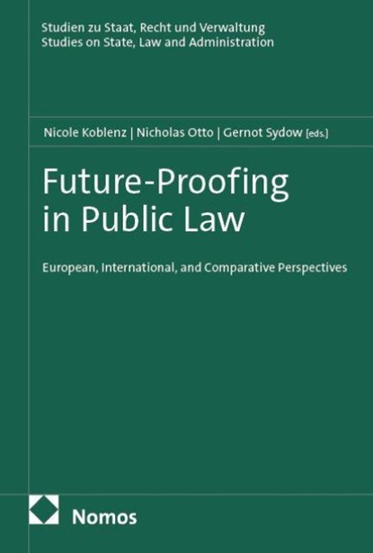 Future-Proofing in Public Law, Nicole Koblenz ; Nicholas Otto ; Gernot Sydow - Paperback - 9783756035410