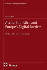 Access to Justice and Europe's Digital Borders - Hanna Stoll - 9783756035489