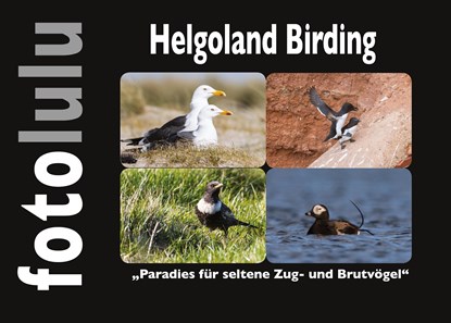Helgoland Birding, Sr. Fotolulu - Gebonden - 9783756205486