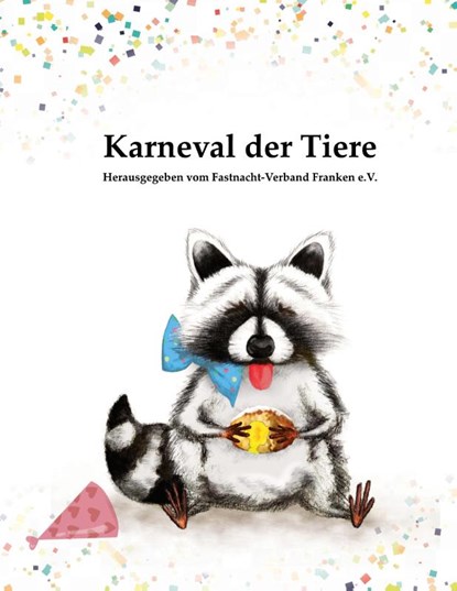 Karneval der Tiere, Fastnacht-Verband Franken - Paperback - 9783756207114
