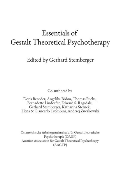 Essentials of Gestalt Theoretical Psychotherapy, Doris Beneder ; Angeiika Boehm ; Thomas Fuchs - Paperback - 9783756209064