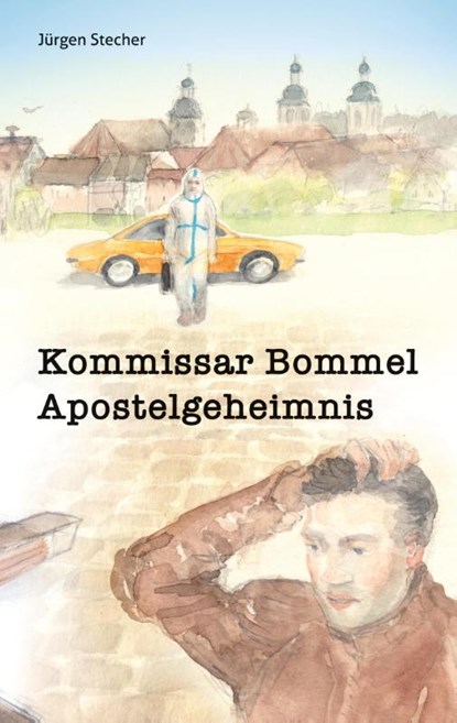 Kommissar Bommel Apostelgeheimnis, Juergen Stecher - Paperback - 9783756228126