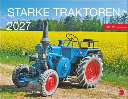 Starke Traktoren Posterkalender 2027, Heye - Paperback - 9783756417773
