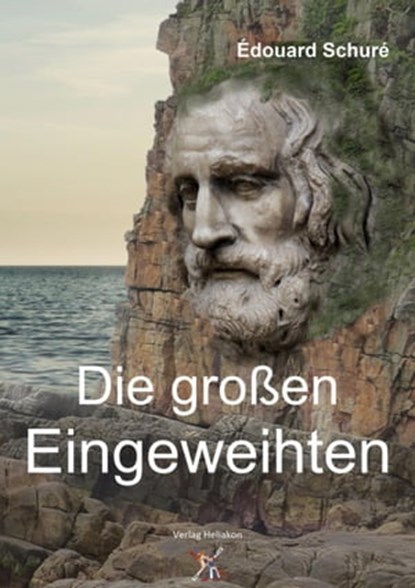Die großen Eingeweihten, Édouard Schuré - Ebook - 9783756525867