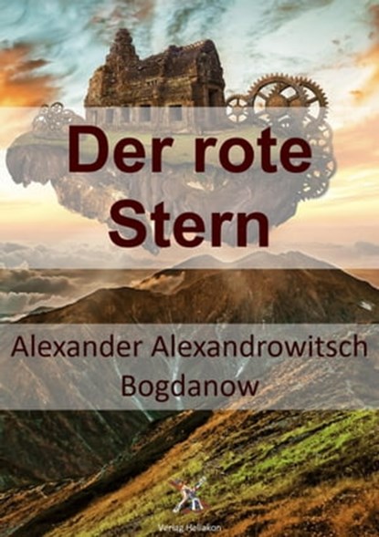 Der rote Stern, Alexander Alexandrowitsch Bogdanow - Ebook - 9783756546831