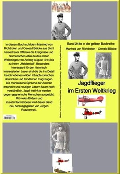 Jagdflieger im Ersten Weltkrieg – Band 244 in der gelben Buchreihe – bei Jürgen Ruszkowski, Manfred von Richthofen - Ebook - 9783756562350