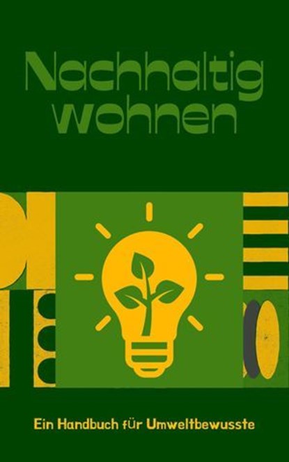 Nachhaltig Wohnen, Andreas Klein - Ebook - 9783756576081