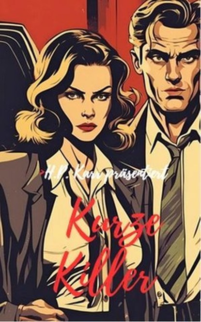 Kurze Killer, H.P. Karr - Ebook - 9783756589258