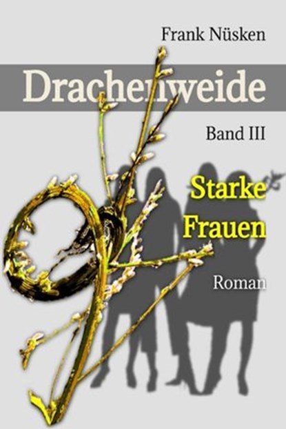 Drachenweide, Frank Nüsken - Ebook - 9783756589982