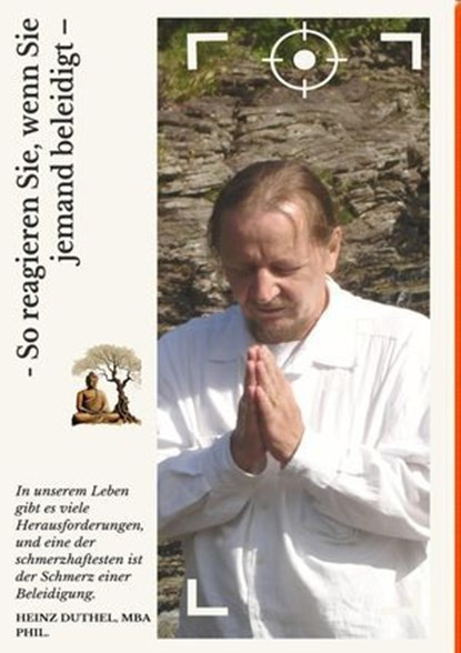 - So reagieren Sie, wenn Sie jemand beleidigt –, Heinz Duthel - Ebook - 9783756593767