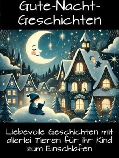 Gute-Nacht-Geschichten für Kinder, Thomas Krüger - Ebook - 9783756595051