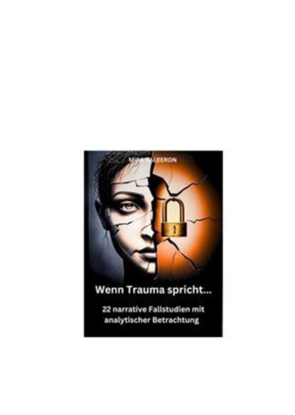 Wenn Trauma spricht..., Mira Valeeron - Ebook - 9783756597444