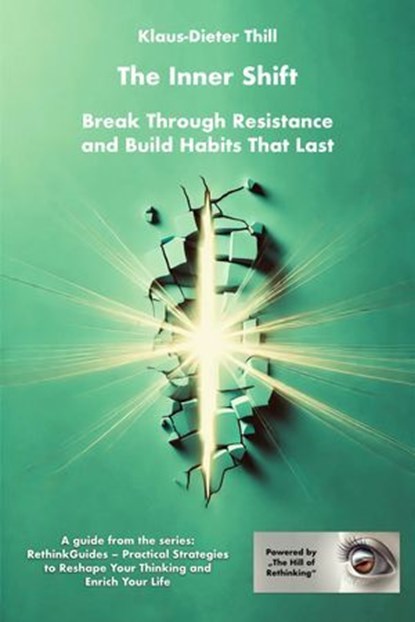 The Inner Shift, Klaus-Dieter Thill - Ebook - 9783756597956