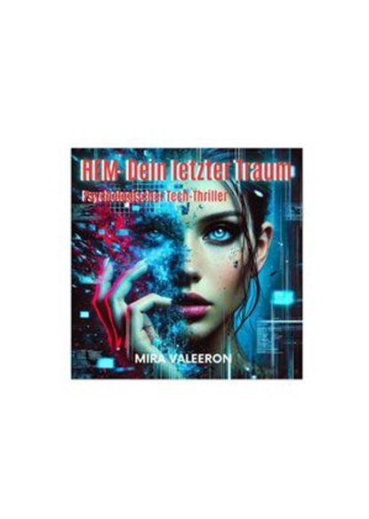 REM - Dein letzter Traum, Mira Valeeron - Ebook - 9783756598700