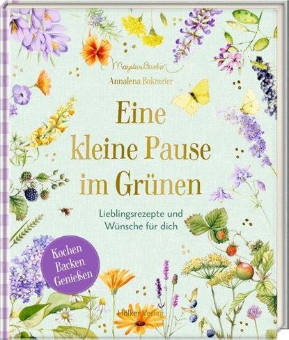 Eine kleine Pause im Grünen (GartenLiebe), Annalena Bokmeier - Gebonden - 9783756710218