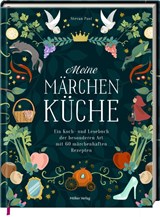 Meine Märchenküche - Stevan Paul - 9783756710416