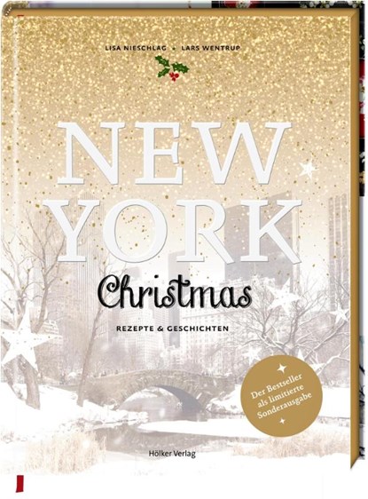 New York Christmas (Jubiläumsausgabe), Lisa Nieschlag ; Lars Wentrup - Gebonden - 9783756710522
