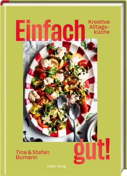 Einfach gut!, Christina Bumann ; Stefan Bumann - Gebonden - 9783756710560