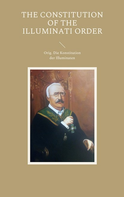 The Constitution of the Illuminati Order, Cornelius Rosenberg - Paperback - 9783756833658